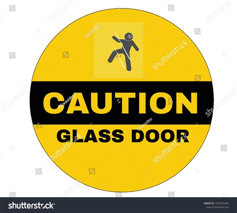 871 Caution Glass Door Images Stock Photos Vectors Shutterstock