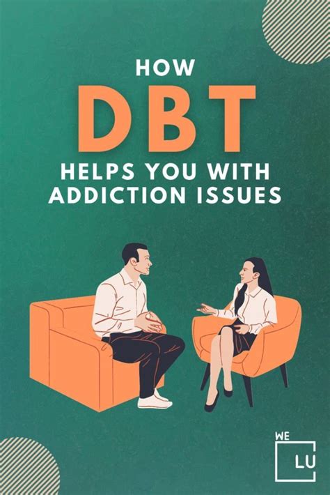 What Is Dbt Therapy How It Works For Addiction And Techniques