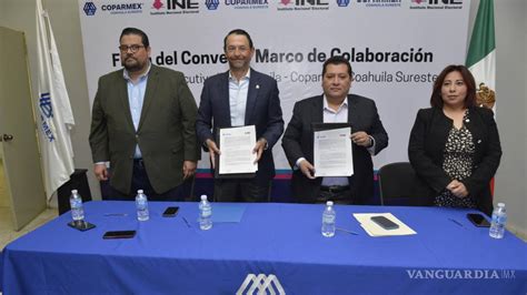 Suscriben Convenio Coparmex Coahuila Sureste Y El INE Para Promover