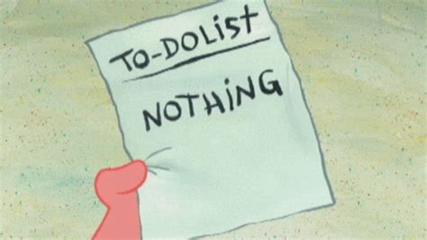 To Do List Nothing  By Spongebob Squarepants Find And Share On Giphy