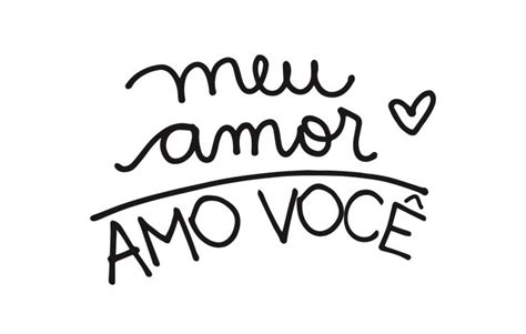 Imagem Meu Amor Amo Voc Png Frases Dia Dos Namorados Frases De