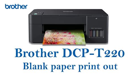 Brother Dcp T Printer Blank Paper Solved Youtube