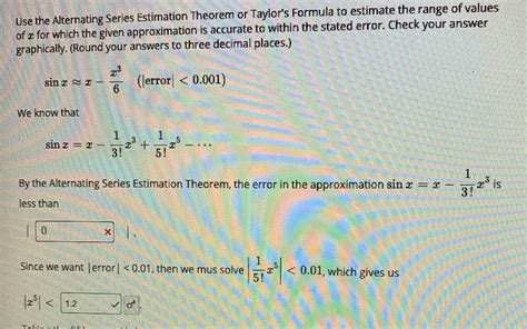 Solved Use The Alternating Series Estimation Theorem Or Chegg