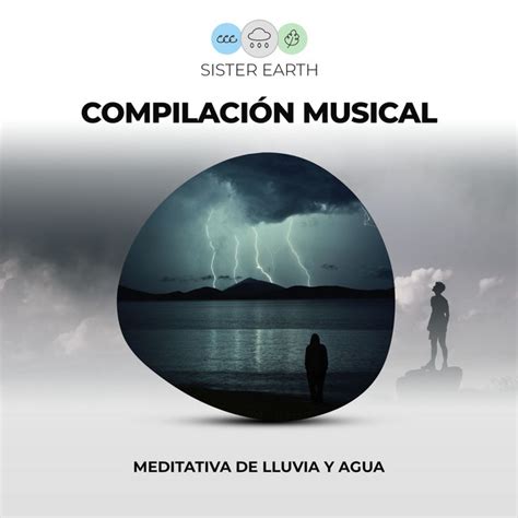 Compilación Musical Meditativa de Lluvia y Agua en Bucle Album by