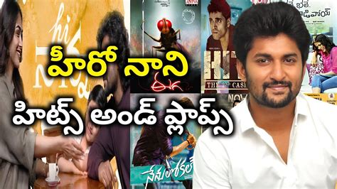 Hero Nani Hits And Flops All Telugu Movies List Hi Nanna Movie Review