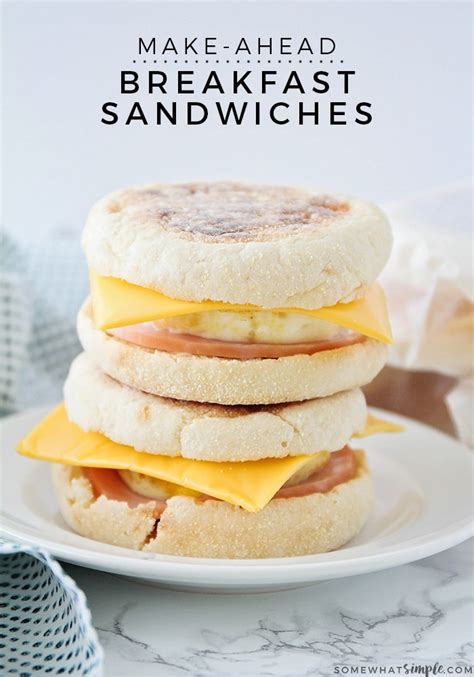 Best Make Ahead Breakfast Sandwiches | Somewhat Simple