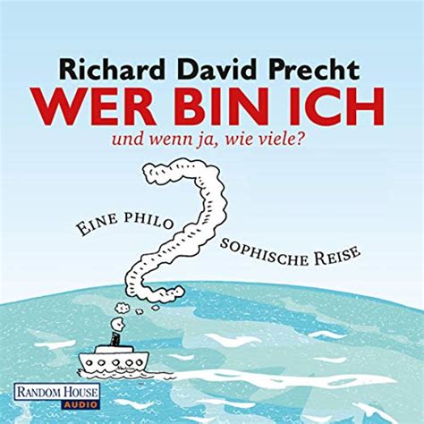 Wer Bin Ich Und Wenn Ja Wie Viele Hörbuch Download Richard David