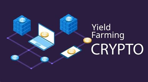 Everything You Need To Know About Yield Farming