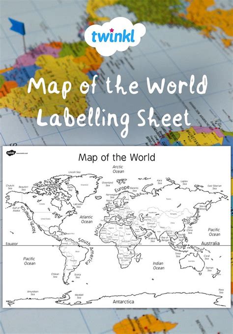 Map Of The World Labelling Sheet This World Map Labelling Sheet Is A