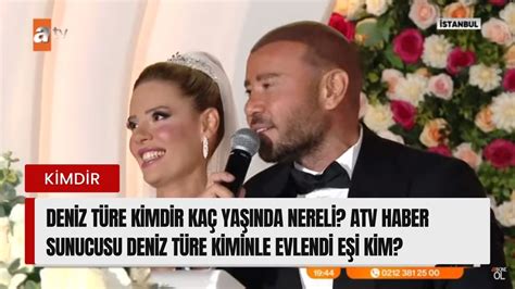 Deniz T Re Kimdir Ka Ya Nda Nereli Atv Haber Sunucusu Deniz T Re