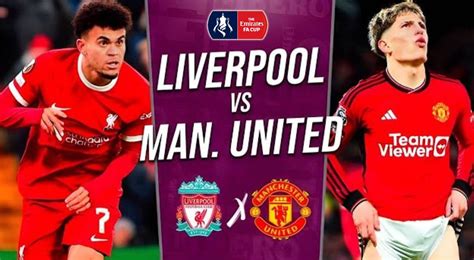 Manchester United Vs Liverpool En Vivo Vía Espn Y Star Plus Horario Y