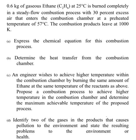 Solved 0 6 Kg Of Gaseous Ethane C2H6 At 25C Is Burned Chegg