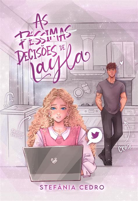 As péssimas decisões de Layla eBook Cedro Stefânia Amazon br