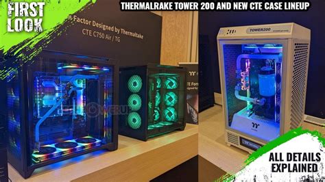 Thermaltake Tower 200 Cte C750 Air C700 Tgc700 Air And Cte C500 Tg Case Showcased At Ces 2023