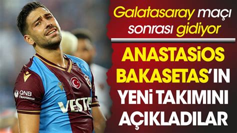 Bakasetas Trabzonspor A Veda Ediyor Yeni Tak M N Duyurdular