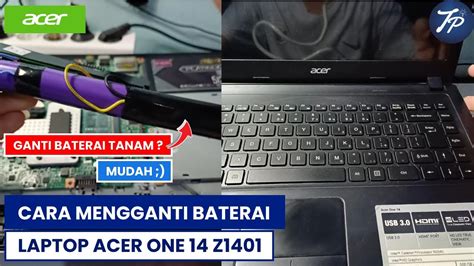 Cara Mengganti Baterai Laptop Acer One Z Ganti Baterai Acer