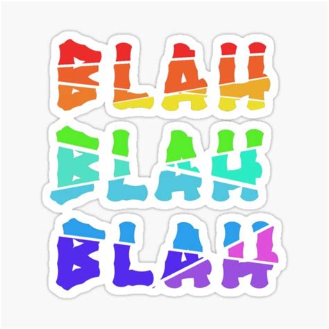 Blah Blah Blah Sticker For Sale By Nogiren Redbubble