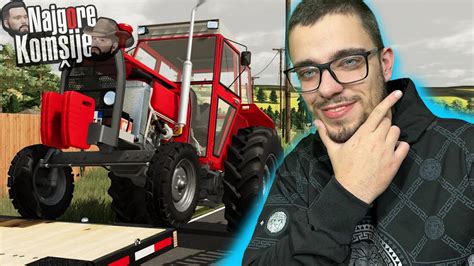 Novi Traktor Je Stigao Nova Snaga Na Farmi Najgore Kom Ije Ep