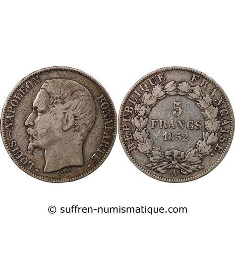 LOUIS NAPOLEON BONAPARTE 5 FRANCS 1852 A PARIS Argent Suffren