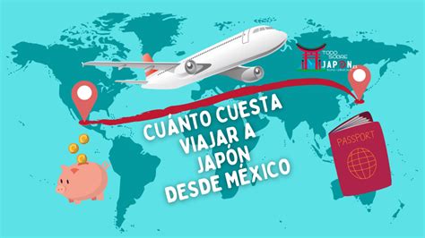 Cu Nto Cuesta Viajar A Jap N Desde M Xico Checa Presupuestos Y