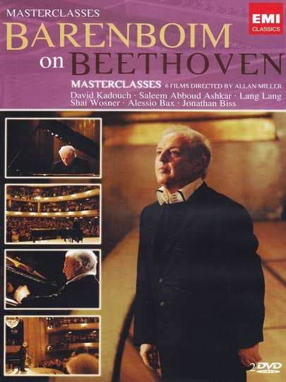 Barenboim on Beethoven: Masterclass (2007) - Movie | Moviefone