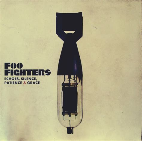 Foo Fighters – Echoes, Silence, Patience & Grace (2015, Vinyl) - Discogs