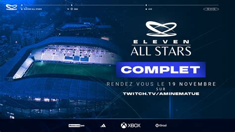 Aminematue TV On Twitter Le Eleven All Stars Est Sold Out On Se