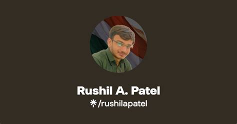 Rushil A Patel Instagram Facebook Linktree