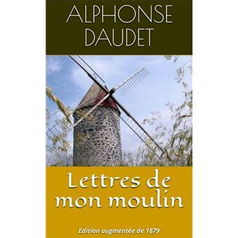 Lettres de mon moulin Edition augmentée de 1879 ebook ePub