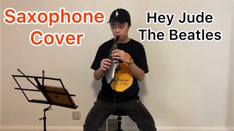 Hey Jude The Beatles Saxophone Cover Charlie Teach Music Youtube