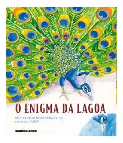 Enigma Da Lagoa O Enigma Da Lagoa O De Oliveira Filho Milton Celio