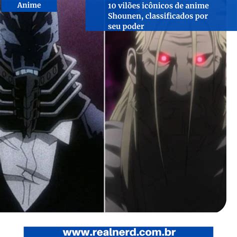 Vil Es Ic Nicos De Anime Shounen Classificados Por Seu Poder