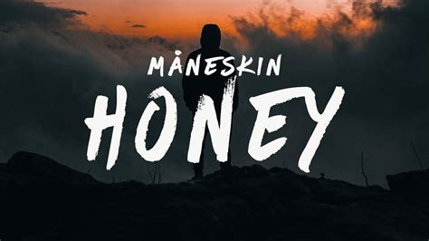 Måneskin Honey Are U Coming [lyrics] Youtube