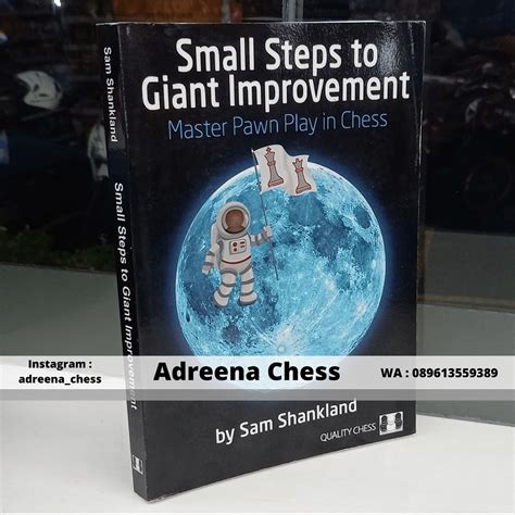 Small Steps To Giant Improvement Master Pawn Play In Chess By Sam