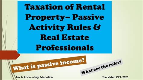 Taxation Of Rental Property Passive Activity Rules Real Estate