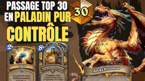 Paladin Pure Contr Le Est Le Deck Anti Aggro Top Ladder Hearthstone