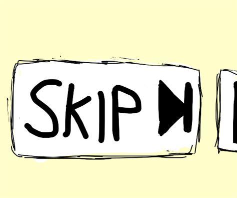 The Skip Button Drawception