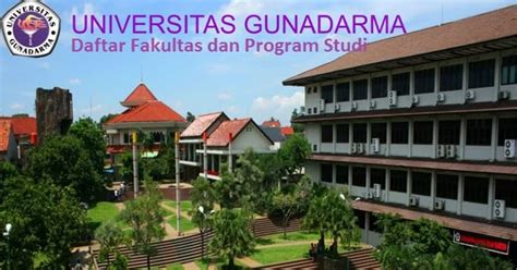 Daftar Fakultas dan Jurusan Universitas Gunadarma Lengkap Terbaru