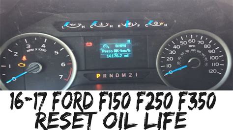 2017 Ford F150 Reset Oil Life 2016 2017 F250 F350 F450 Youtube