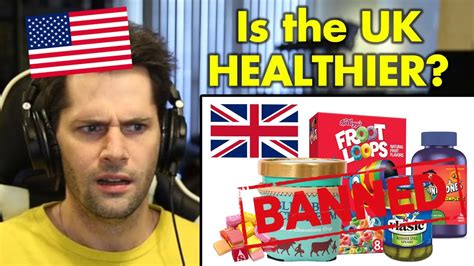 American Reacts To Us Foods That Are Banned In The Uk Youtube