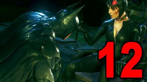 Batman Arkham Knight Part 12 Catwoman Is Hot Playstation 4