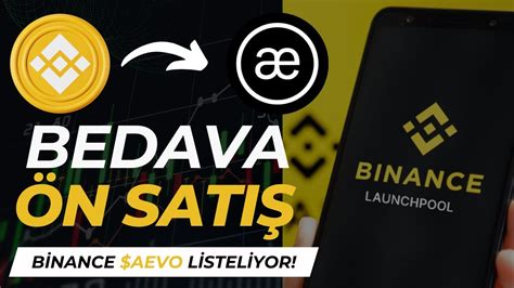 Binance Bedava N Sat Coin Almak Binance Aevo Launchpool Nas L