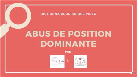 ABUS DE POSITION DOMINANTE YouTube