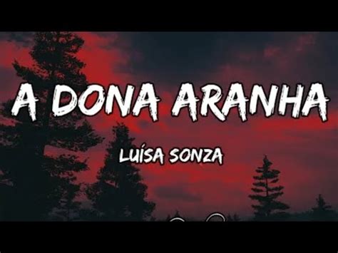 A Dona Aranha Lu Sa Sonza Eu T Subindo Pelas Parede Do Quarto