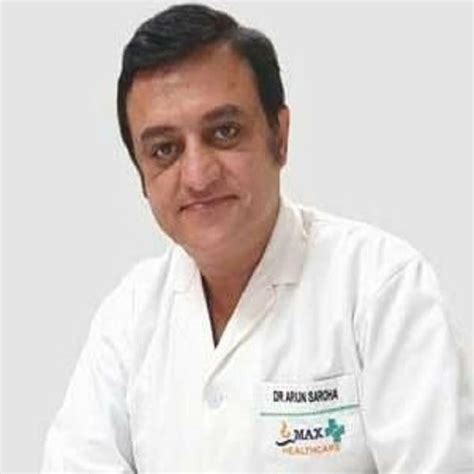 dr arun saroha  neurosurgeon spine surgeon  india