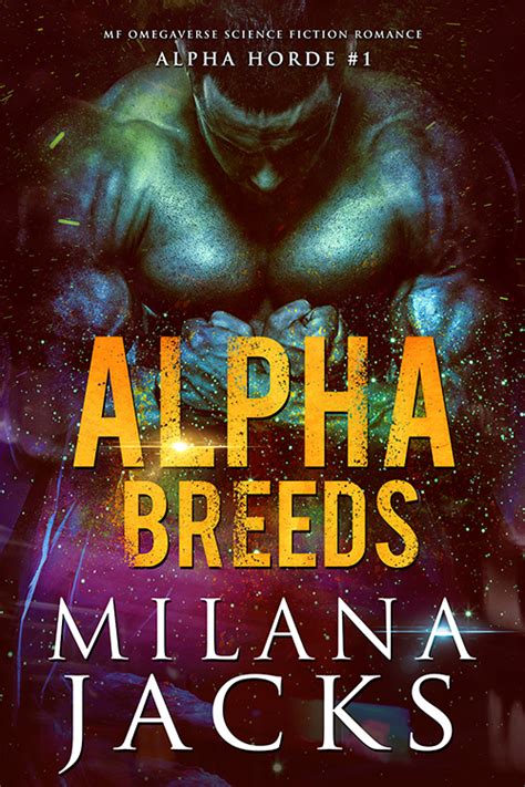 Alpha Breeds - Book 1 of the Alpha Horde Series