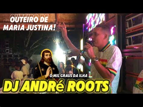 IRIE FM POV OUTEIRO DE MARIA JUSTINA DJ ANDRÉ ROOTS FESTEJO DE SÃO