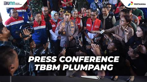 Press Conference Penanganan Kejadian Di TBBM Plumpang YouTube