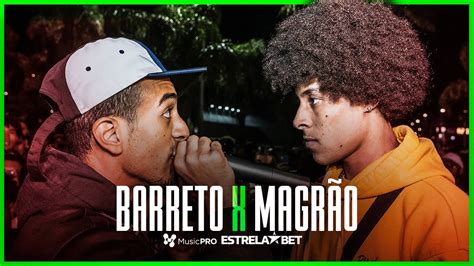 Barreto X Magr O Primeira Fase Batalha Da Aldeia Youtube