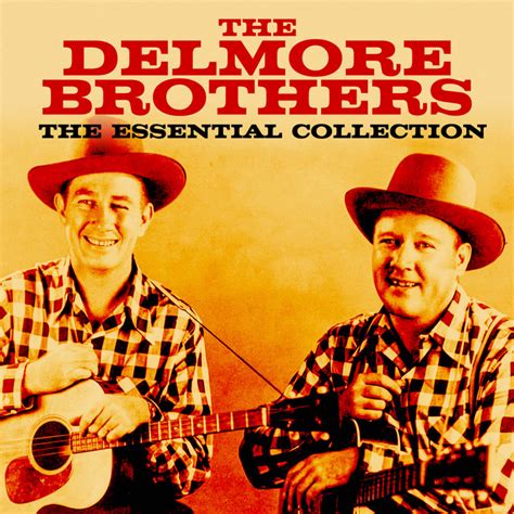 The Essential Collection Deluxe Edition Album By The Delmore